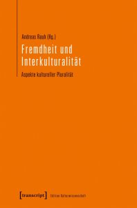 Cover von Rauh (Hg) 'Fremdheit und Interkulturalität. Aspekte kultureller Pluralität'